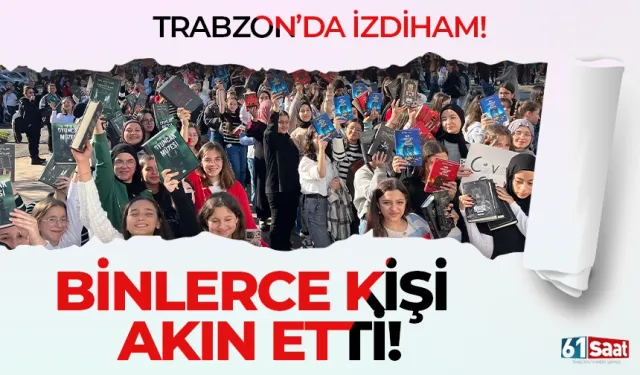 Trabzon'da izdiham! Binlerce kişi...