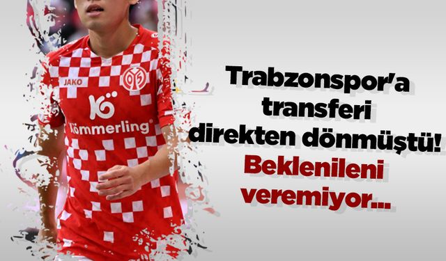 Trabzonspor'a transferi direkten dönmüştü! Beklenileni veremiyor...