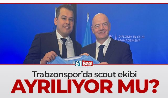 Trabzonspor'da scout ekibi ayrılıyor mu?