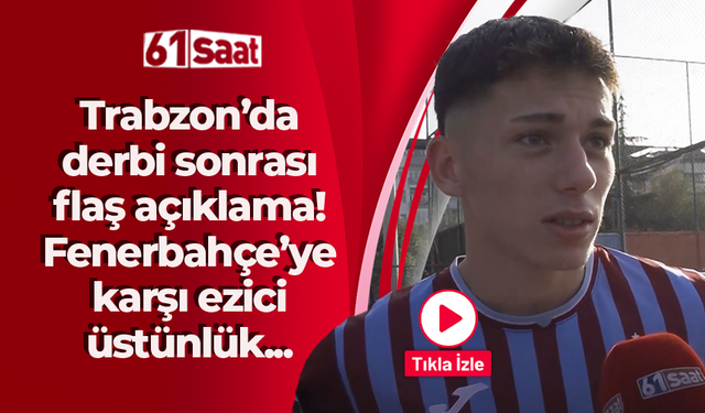 Trabzonspor’un genç futbolcusundan flaş açıklama! Fenerbahçe’ye karşı ezici üstünlük…