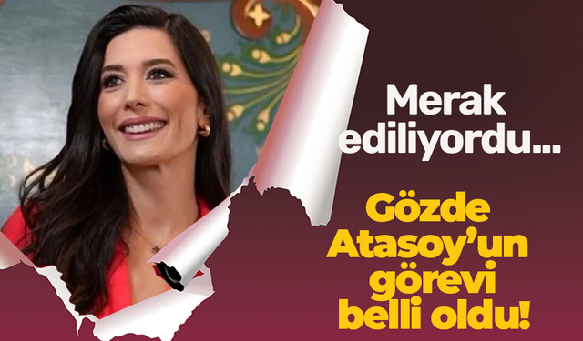 Gözde Atasoy’un Trabzonspor’daki görevi belli oldu!