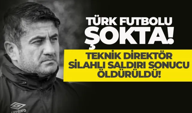 Teknik direktör silahla öldürüldü! Türk futbolu şokta...