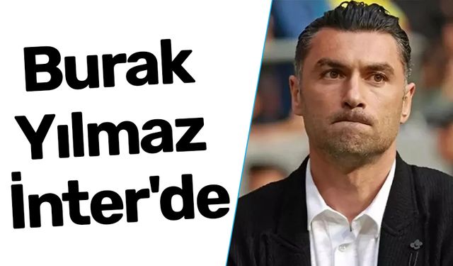 Burak Yılmaz İnter'de