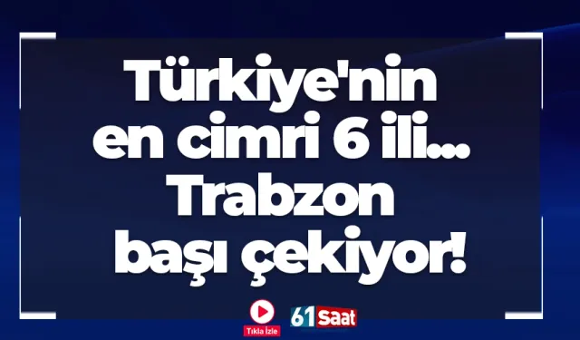 Türkiye'nin en cimri 6 ili... Trabzon başı çekiyor!