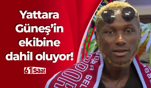 Yattara Trabzonspor'a geri dönüyor!