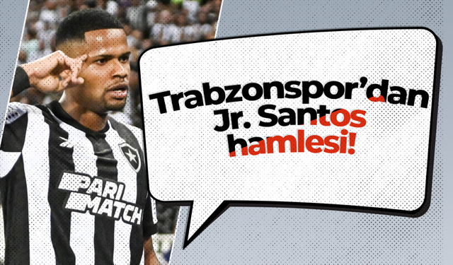 Trabzonspor’dan Jr. Santos hamlesi!