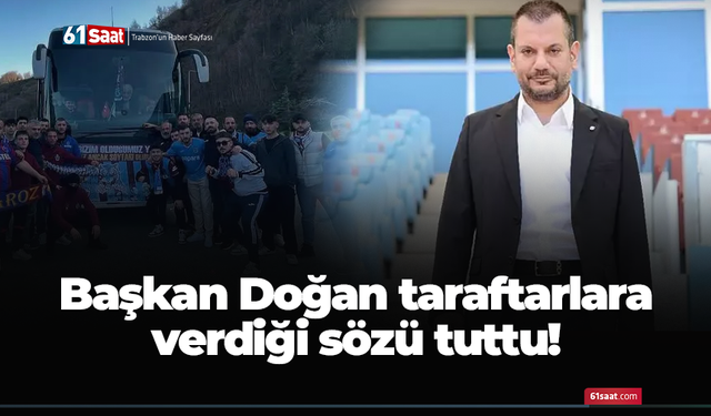 Başkan Doğan taraftarlara verdiği sözü tuttu!