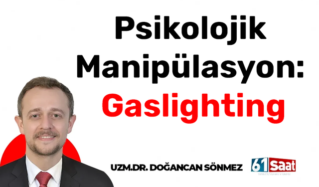 Psikolojik Manipülasyon: Gaslighting