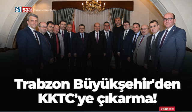 Trabzon Büyükşehir'den KKTC'ye çıkarma!