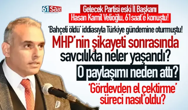 Hasan Kamil Velioğlu, Bahçeli ile ilgili o paylaşımı neden yaptı? MHP şikayetçi oldu...
