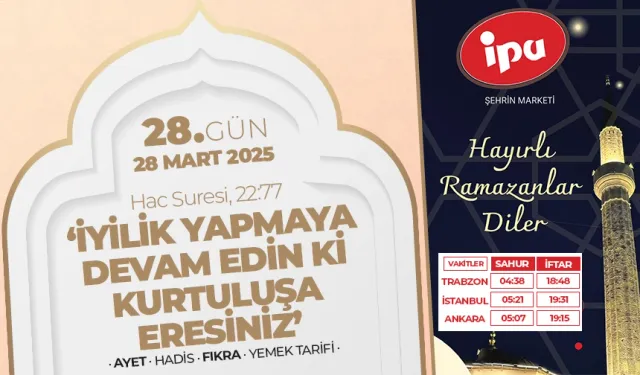 28.gün - 'İyilik yapmaya devam edin ki kurtuluşa eresiniz'