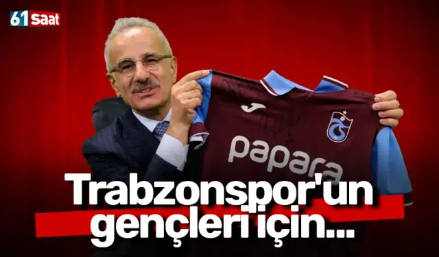Trabzonspor'un gençleri için...