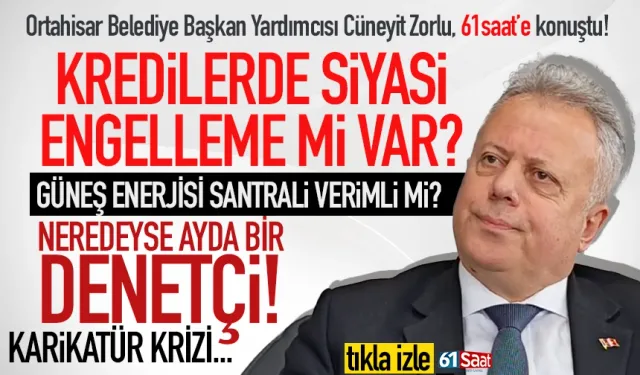 Cüneyt Zorlu’dan Çarpıcı Sözler: Kredilerde Siyasi Engelleme Var.. 15 denetçi...