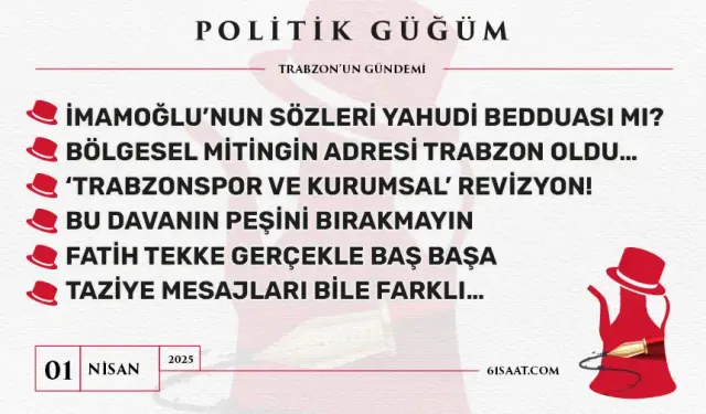 Politik Güğüm - 01 Nisan 2025