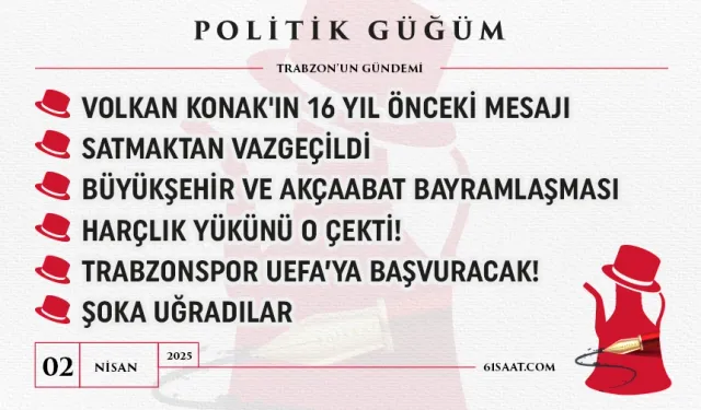 Politik Güğüm - 02 Nisan 2025
