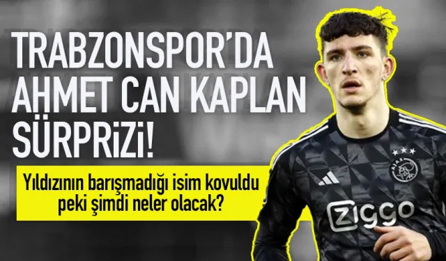 Trabzonspor'da Ahmet Can Kaplan sürprizi! Geri dönüşü için...