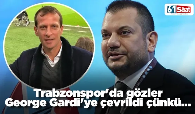 Trabzonspor'da gözler George Gardi'ye çevrildi çünkü...