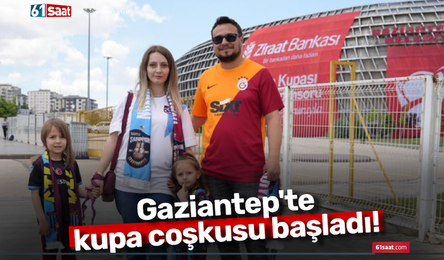 Gaziantep'te kupa coşkusu başladı!