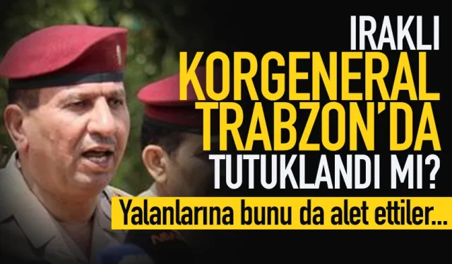 Iraklı Korgeneral Cemil El-Şemmeri, Trabzon'da tutuklandı mı? Bakanlık açıkladı...