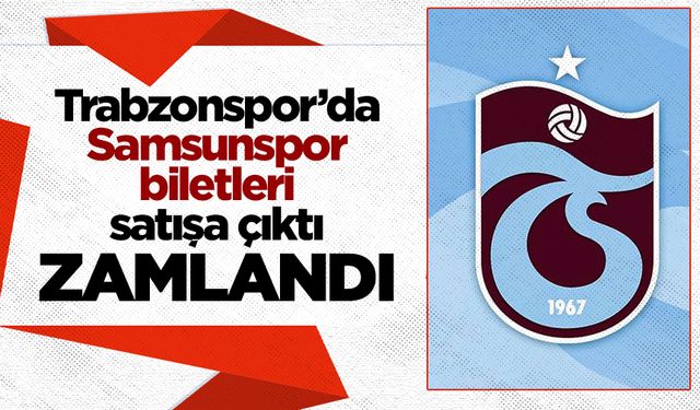 Trabzonspor biletleri satışa çıkardı! Zamlandı...