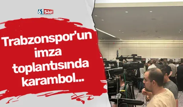 Trabzonspor'un imza toplantısında karambol...