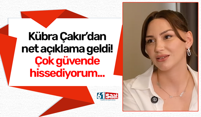 Kübra Çakır: Kendimi Trabzon'da çok güvende hissediyorum