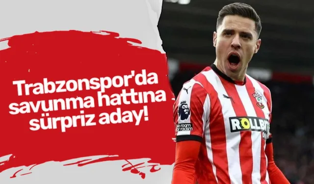 Trabzonspor'da savunma hattına sürpriz aday!