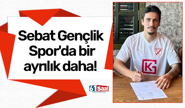 Sebat Gençlik Spor'da ayrılık!
