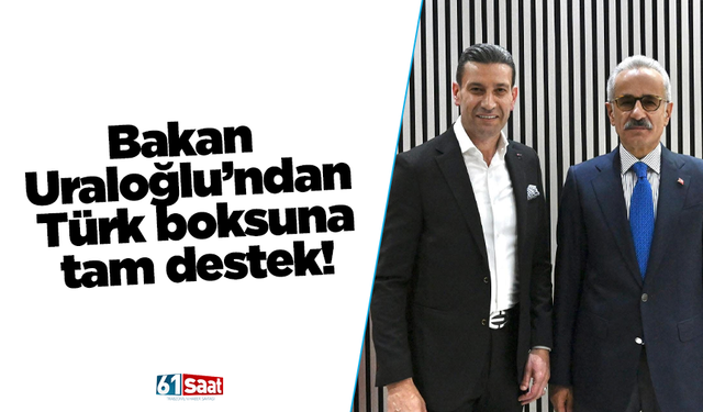Bakan Uraloğlu’ndan Türk boksuna tam destek!