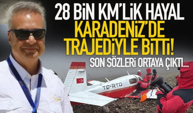 28 bin kilometrelik hayal, Karadeniz'de trajediyle bitti!
