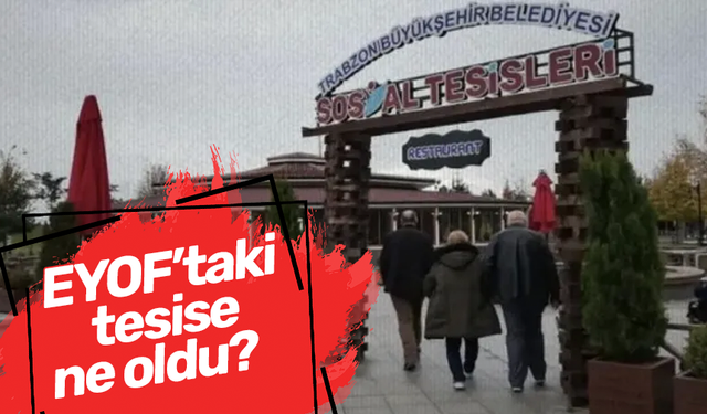 EYOF’taki tesise ne oldu?