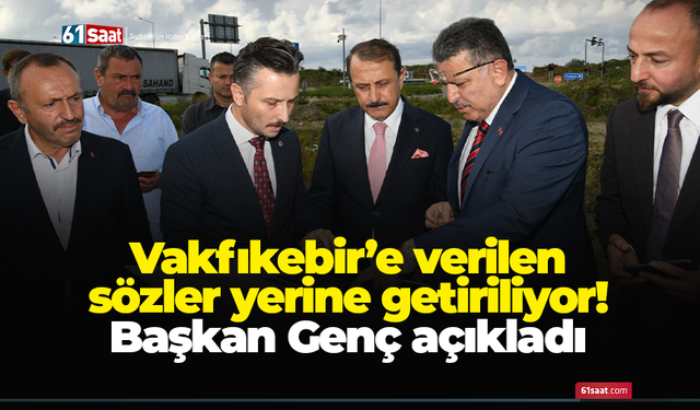 Vakfıkebir’e verilen sözler yerine getiriliyor! Başkan Genç açıkladı