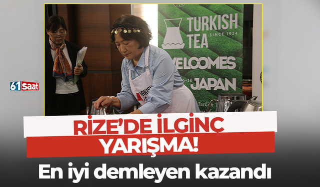 Rize’de ilginç yarışma! En iyi demleyen kazandı