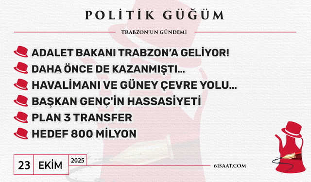 Politik Güğüm - 23 Ekim 2025