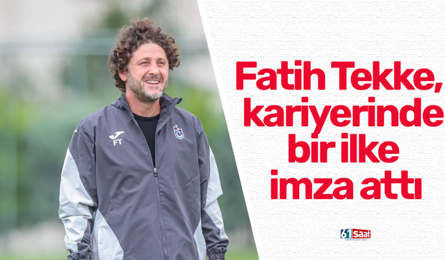 Fatih Tekke, kariyerinde bir ilke imza attı