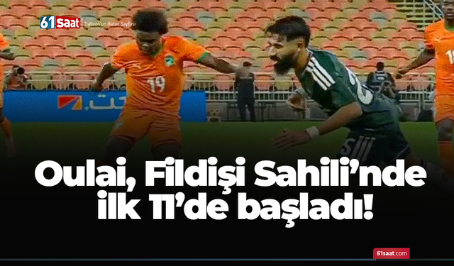 Oulai, Fildişi Sahili’nde  ilk 11’de başladı!