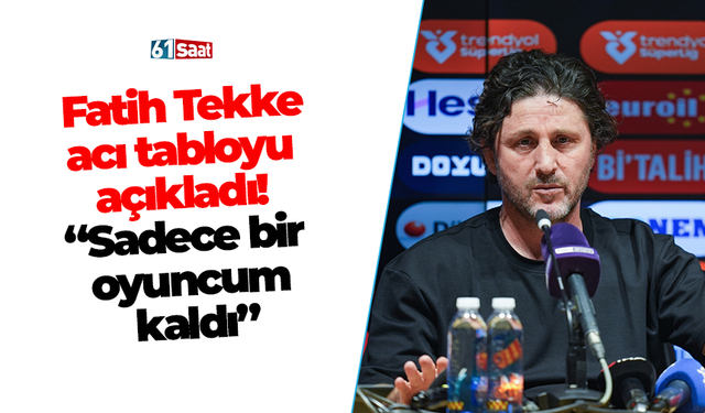 Fatih Tekke acı tabloyu açıkladı! "Sadece bir oyuncum kaldı"