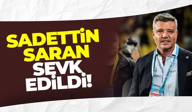 Sadettin Saran Adliyeye Sevk Edildi