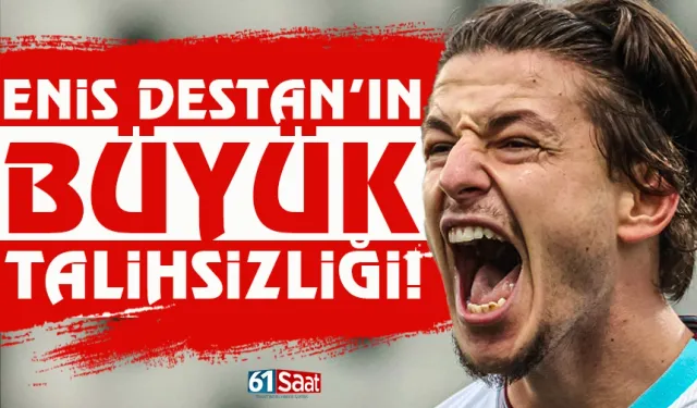Eski Trabzonsporlu Enis Destan'ın büyük talihsizliği....