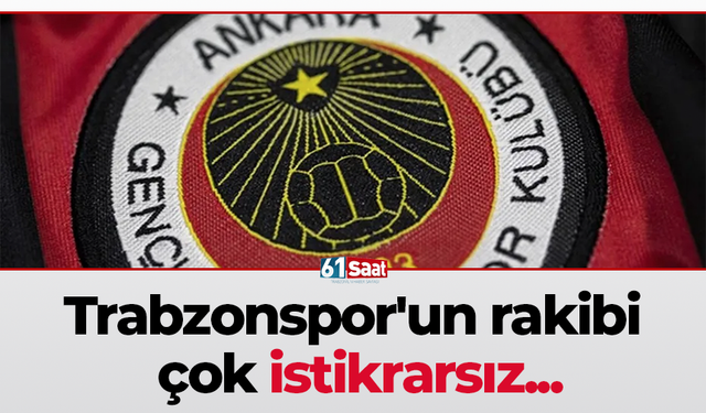 Trabzonspor'un rakibi çok istikrarsız...