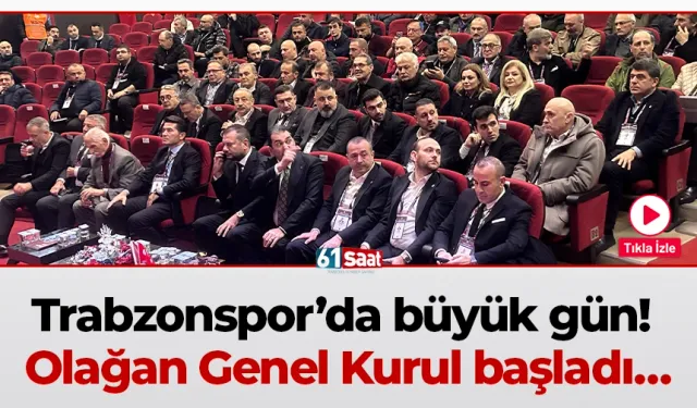 Trabzonspor’da büyük gün! Olağan Genel Kurul başladı…