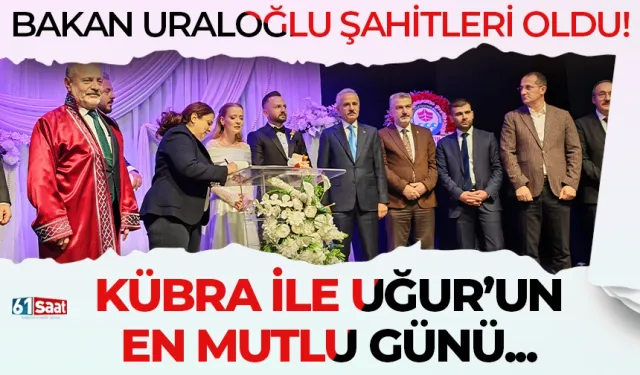 Bakan Uraloğlu şahitleri oldu! Kübra ile Uğur'un en mutlu günü...