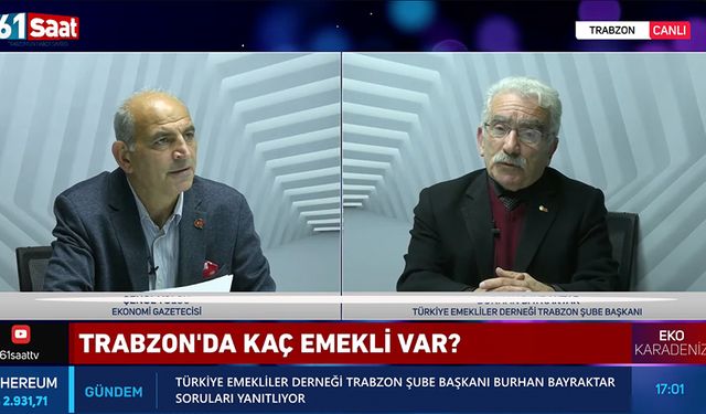 Trabzon'da kaç emekli var?