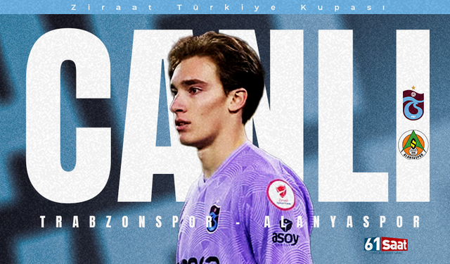 CANLI ANLATIM | Trabzonspor 0-0 Alanyaspor