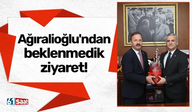 Ağıralioğlu'ndan beklenmedik ziyaret!