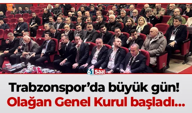 Trabzonspor’da büyük gün! Olağan Genel Kurul başladı…