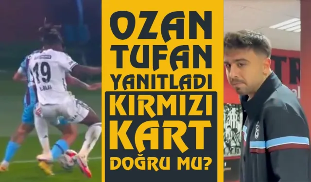 Ozan Tufan açıkladı! Beşiktaş'ın kırmızı kartı doğru mu?