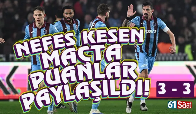 MAÇ SONUCU | Trabzonspor 3- 3 Beşiktaş