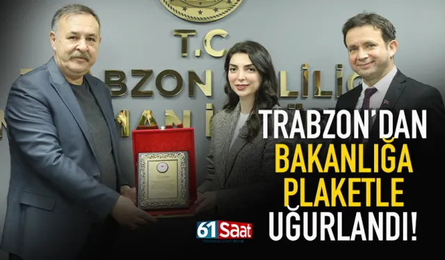 Trazon'dan bakanlığa, plaketle uğurlandı...