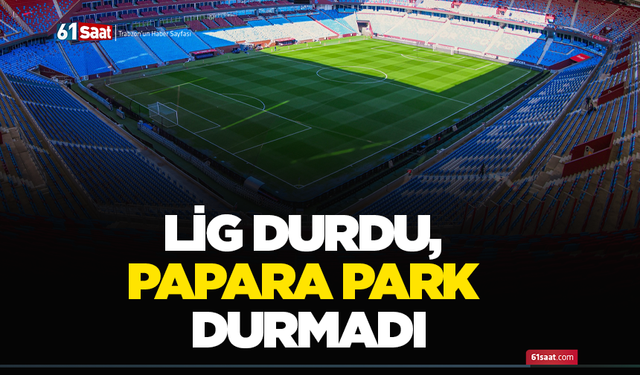 Lig durdu, Papara Park durmadı